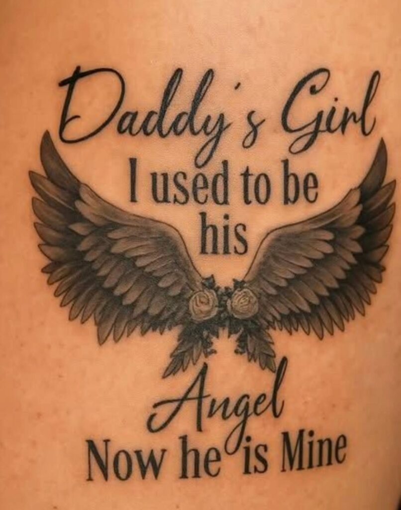 Angel wing tattoo with roses and text about a father and daughter.